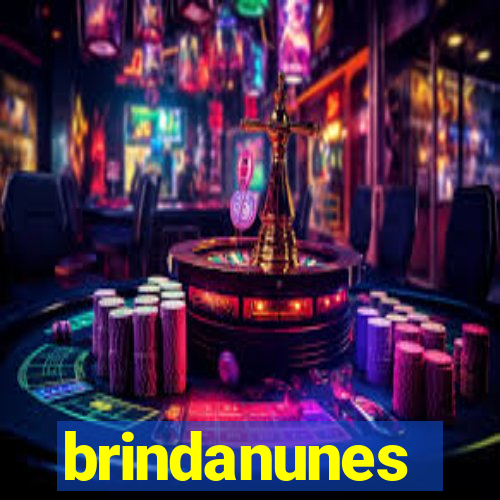 brindanunes