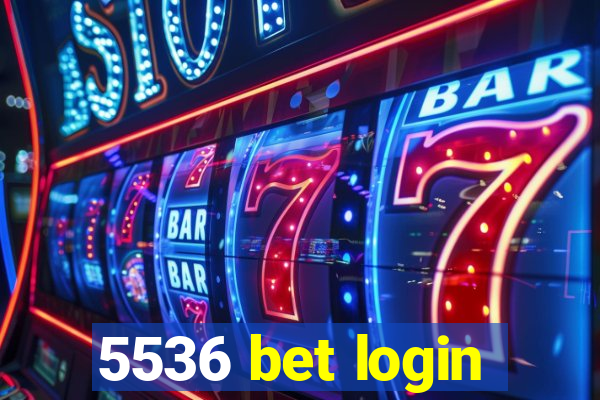 5536 bet login