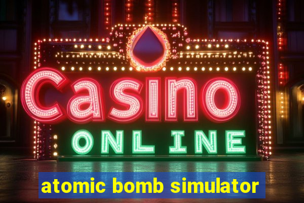 atomic bomb simulator