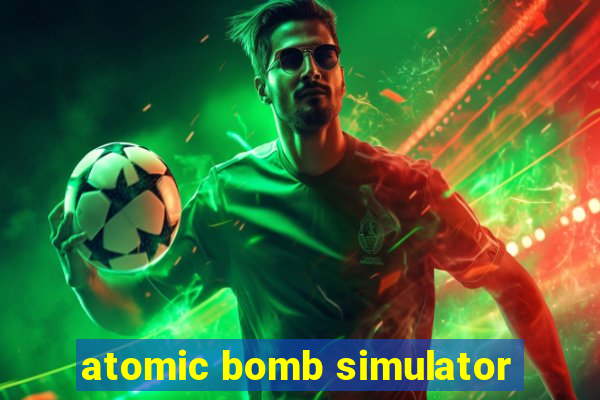 atomic bomb simulator