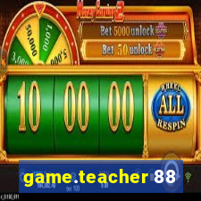 game.teacher 88