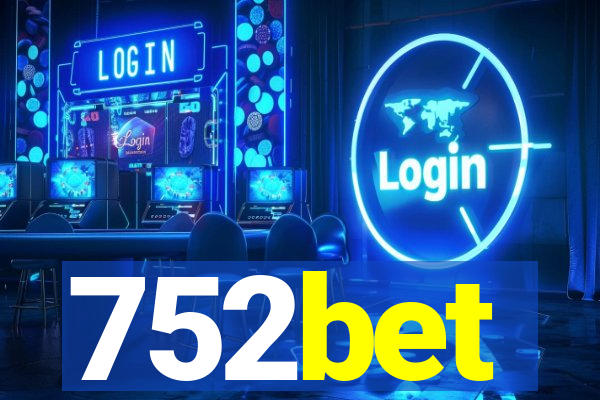 752bet