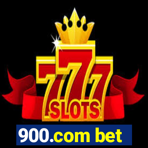 900.com bet