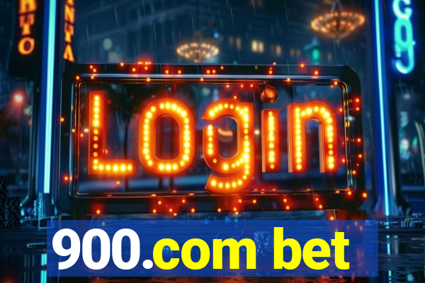 900.com bet