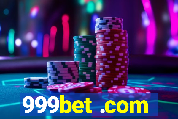 999bet .com