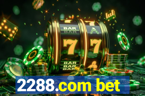 2288.com bet