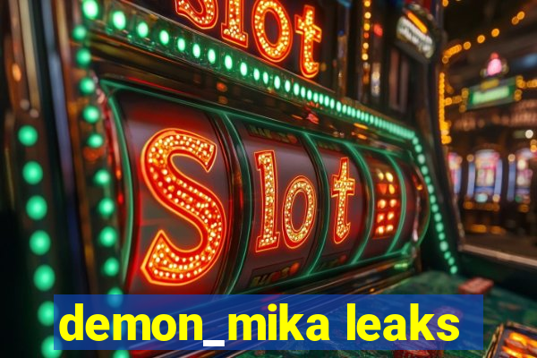 demon_mika leaks