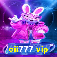 oii777 vip