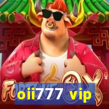 oii777 vip