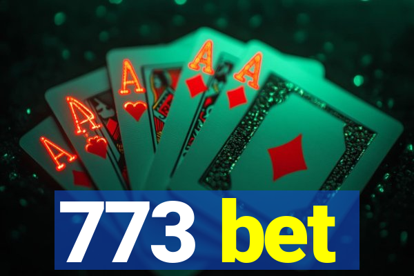 773 bet