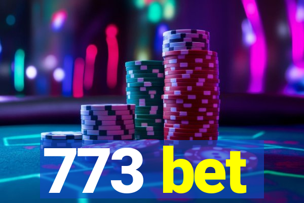 773 bet