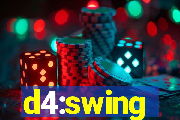 d4:swing