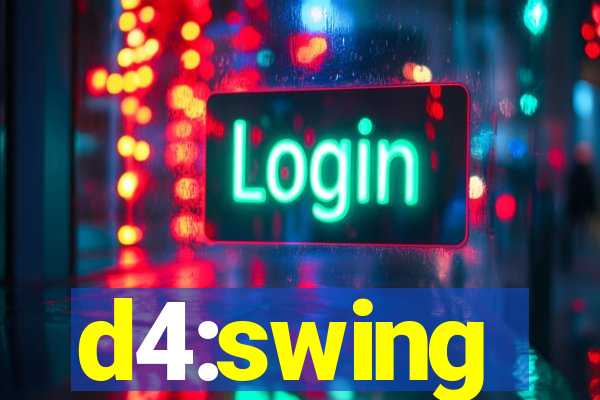 d4:swing