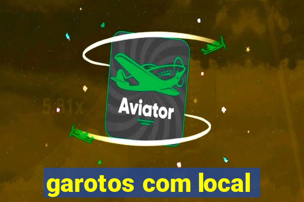 garotos com local