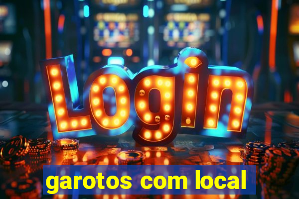 garotos com local