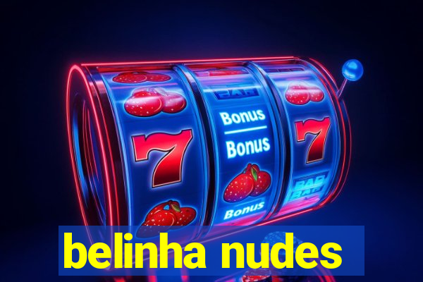 belinha nudes