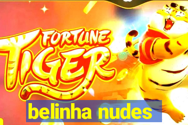 belinha nudes