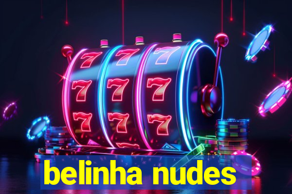 belinha nudes