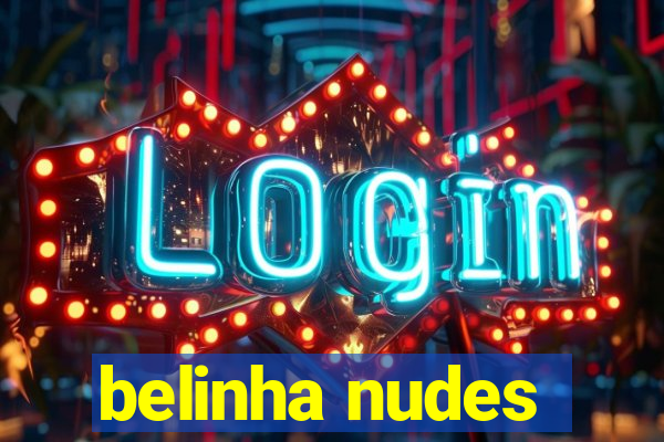 belinha nudes