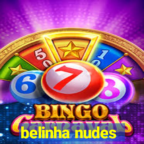 belinha nudes