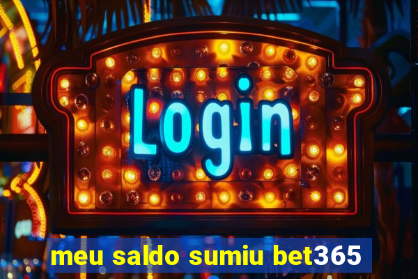 meu saldo sumiu bet365