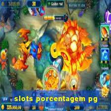 slots porcentagem pg