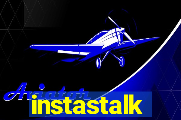 instastalk