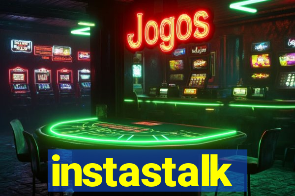 instastalk