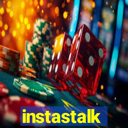 instastalk