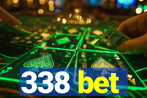 338 bet