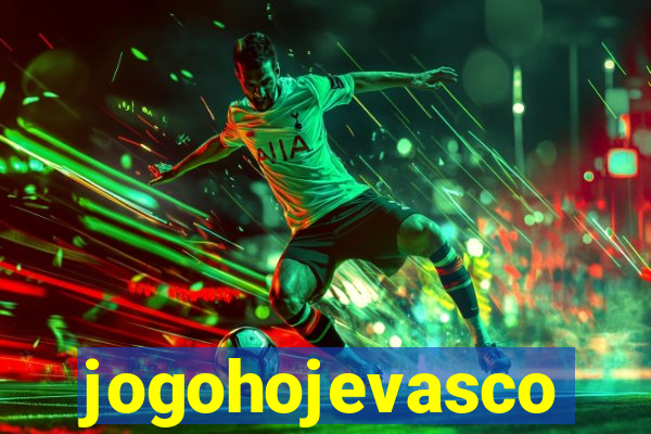 jogohojevasco