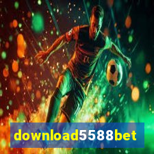 download5588bet