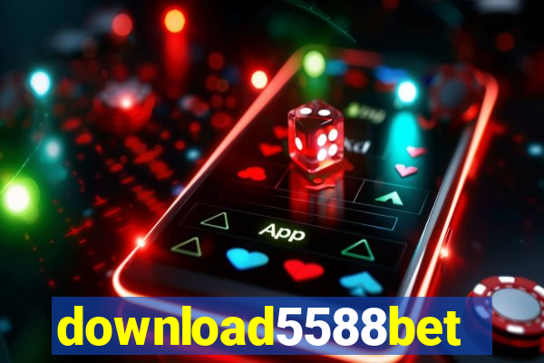 download5588bet