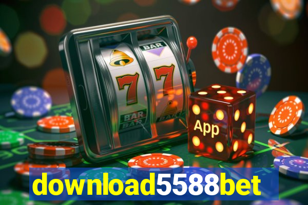 download5588bet