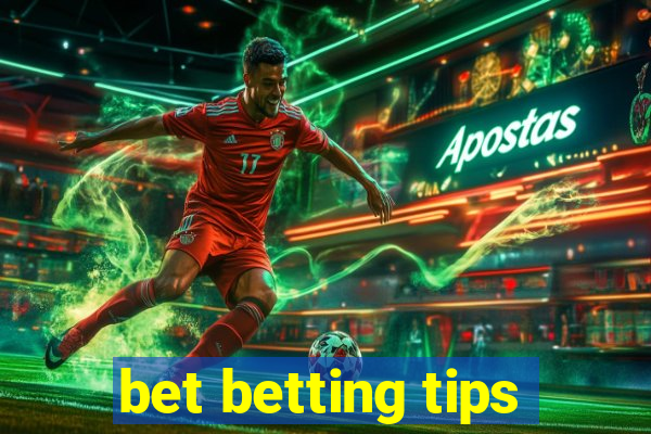 bet betting tips