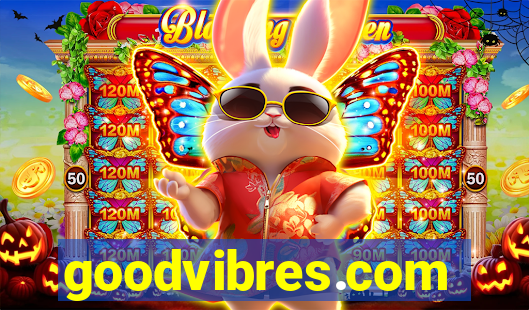 goodvibres.com