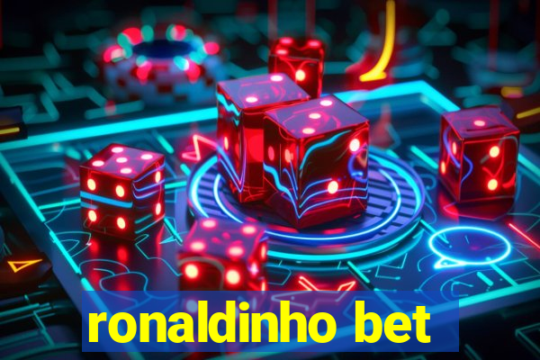 ronaldinho bet