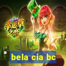 bela cia bc