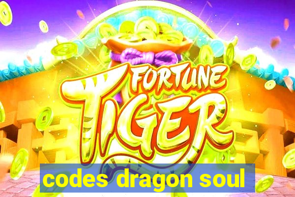 codes dragon soul