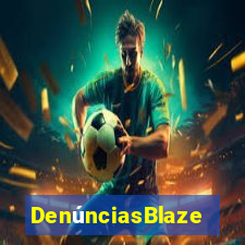 DenúnciasBlaze