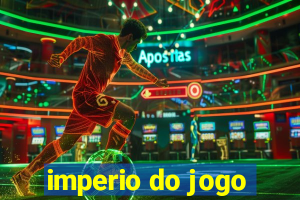 imperio do jogo