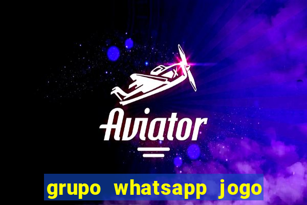 grupo whatsapp jogo do bicho