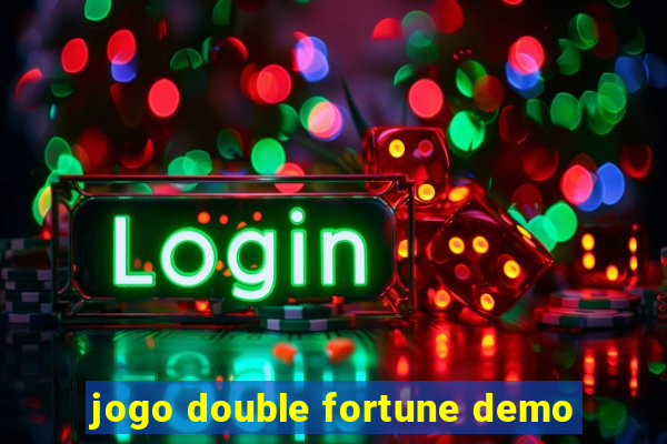 jogo double fortune demo