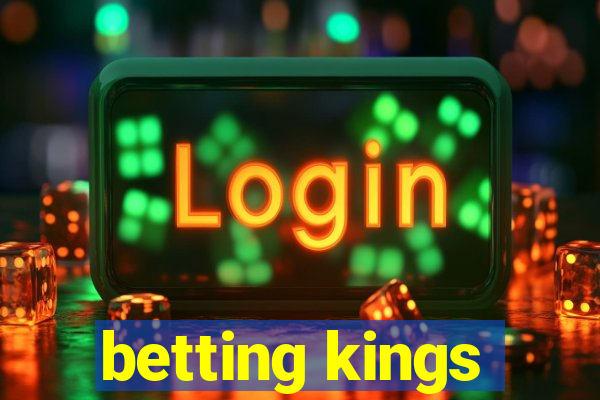 betting kings