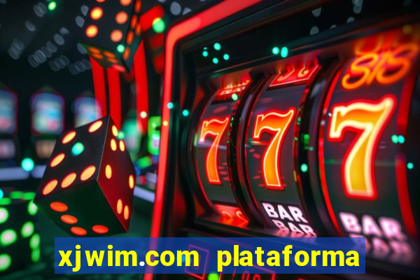 xjwim.com plataforma login entrar