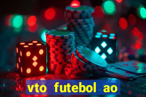 vto futebol ao vivo biz