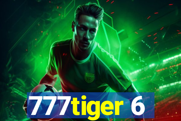 777tiger 6