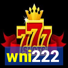 wni222