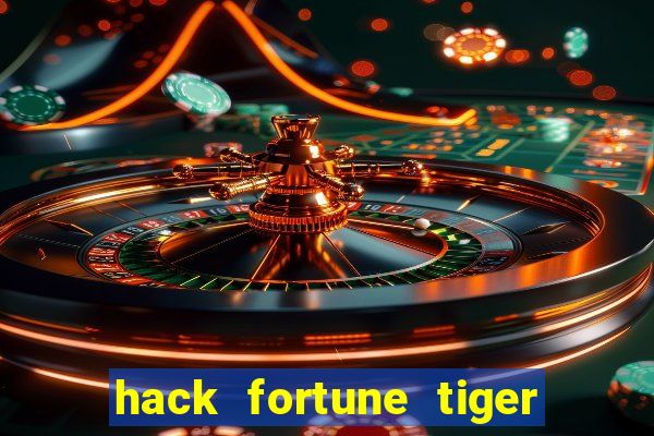 hack fortune tiger grátis download