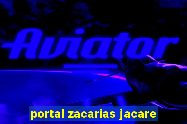 portal zacarias jacare